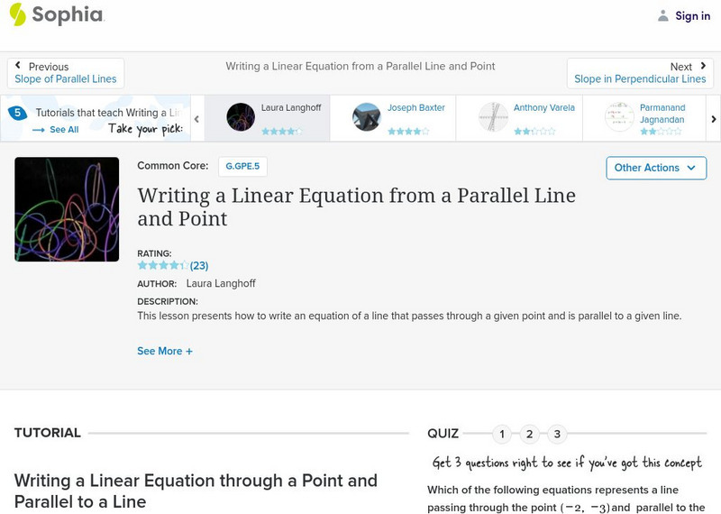 Sophia: Writing a Linear Equation From a Parallel Line and Point: Lesson 2 Instructional Video
