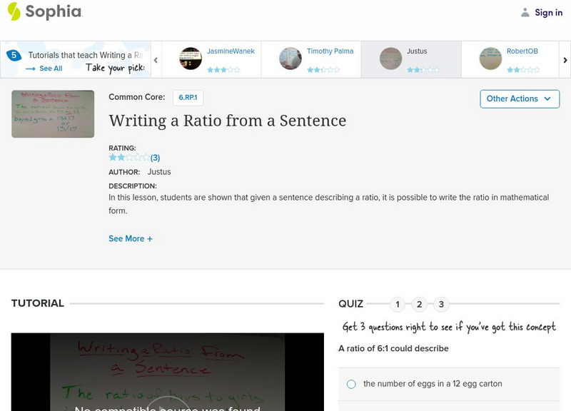 Sophia: Writing a Ratio From a Sentence: Lesson 2 Instructional Video Sophia: Writing a Ratio From a Sentence: Lesson 2 Instructional Video