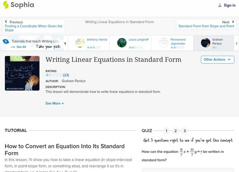 Sophia: Writing Linear Equations in Standard Form #4 Instructional Video Sophia: Writing Linear Equations in Standard Form #4 Instructional Video