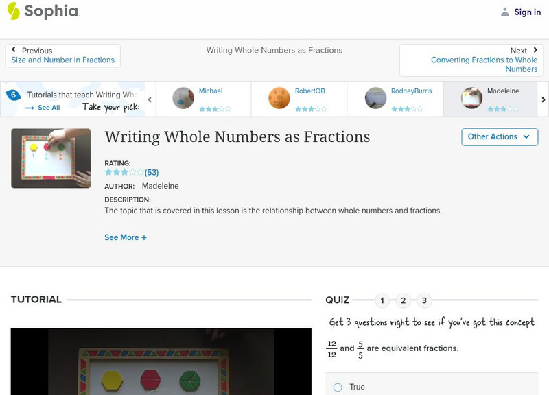 Sophia: Writing Whole Numbers as Fractions Instructional Video Sophia: Writing Whole Numbers as Fractions Instructional Video