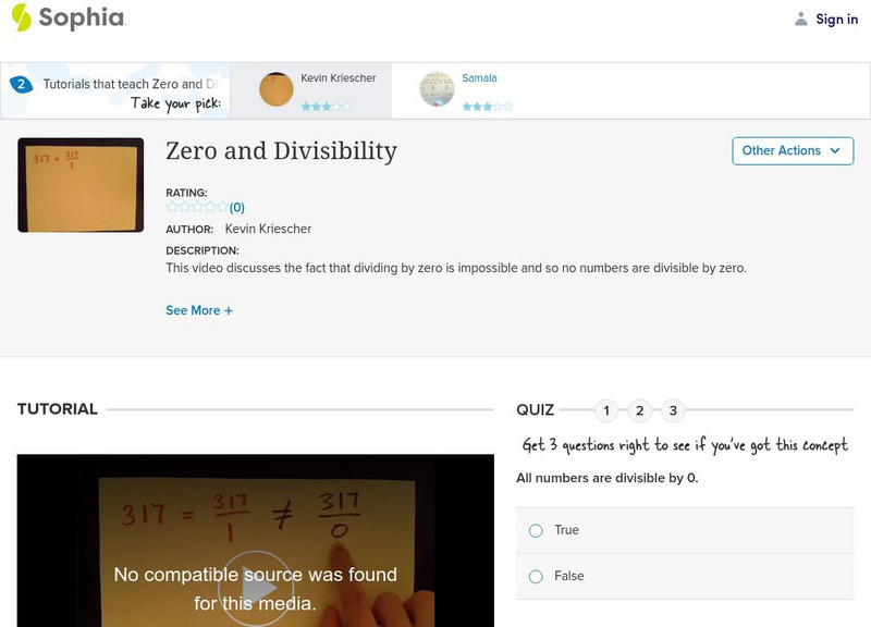 Sophia: Zero and Divisibility: Lesson 1 Instructional Video Sophia: Zero and Divisibility: Lesson 1 Instructional Video