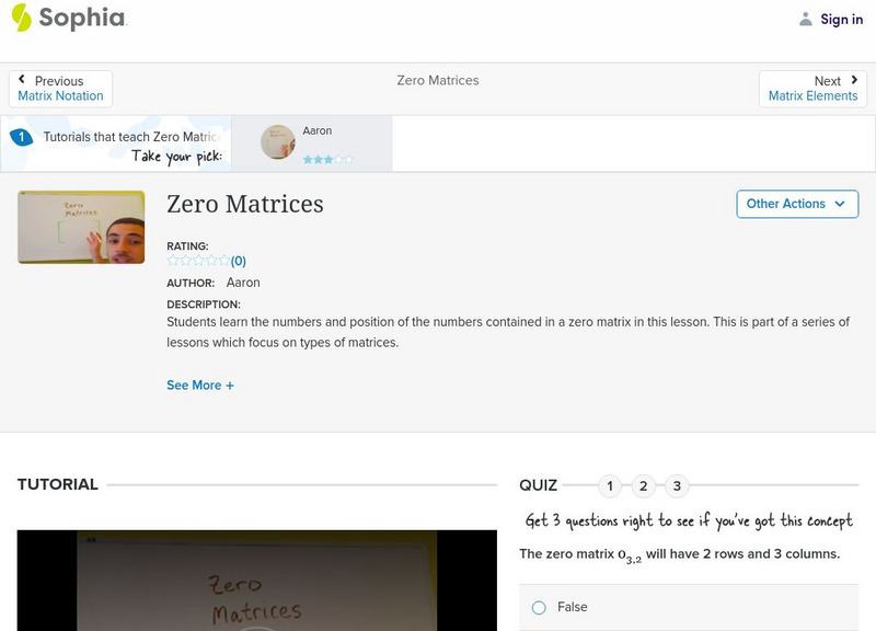 Sophia: Zero Matrices: Lesson 4 Instructional Video