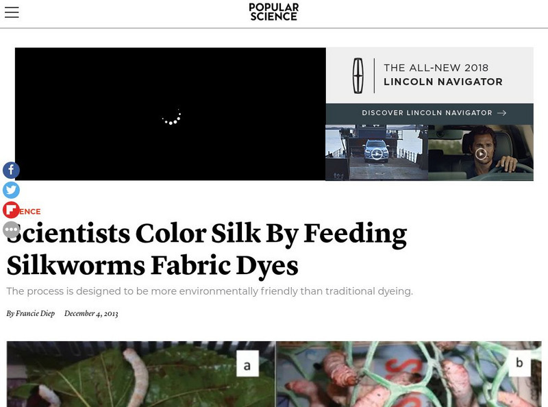 Popular Science: Scientists Color Silk by Feeding Silkworms Fabric Dyes Article