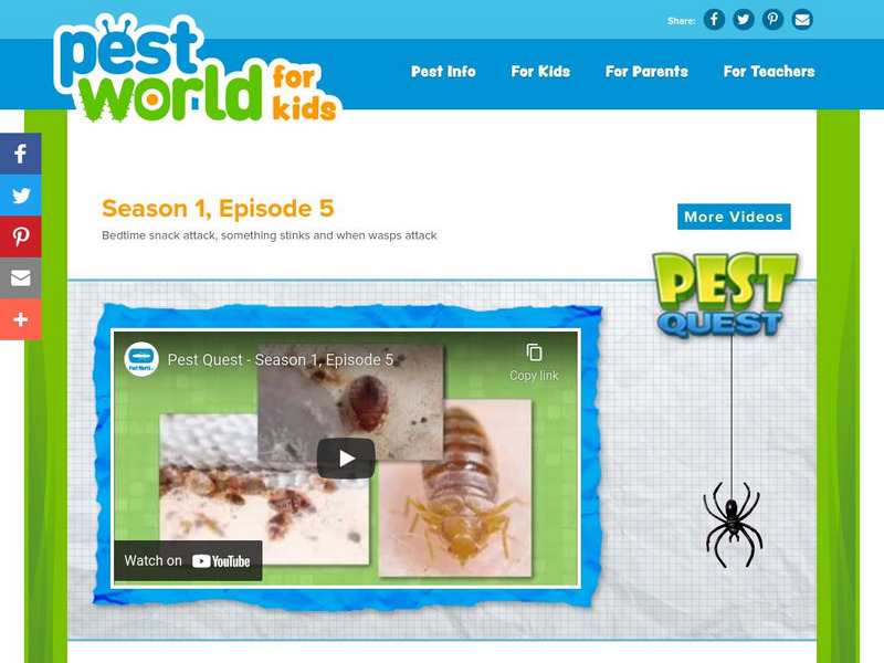 Pest World for Kids: Season 1: Episode 5 Instructional Video Pest World for Kids: Season 1: Episode 5 Instructional Video