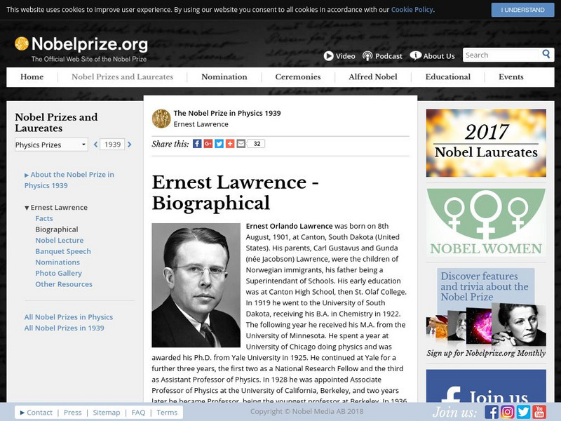 The Nobel Prize: Ernest Lawrence Biographical Website The Nobel Prize: Ernest Lawrence Biographical Website