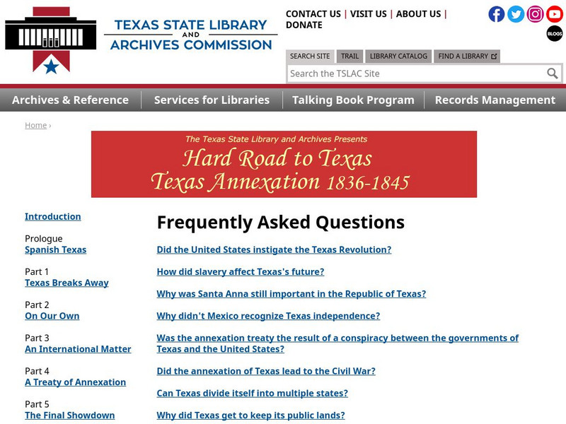 Texas State Library and Archives Commission: Hard Road to Texas 1836 1845: Texas Annexation Questions and Answers Activity Texas State Library and Archives Commission: Hard Road to Texas 1836 1845: Texas Annexation Questions and Answers Activity