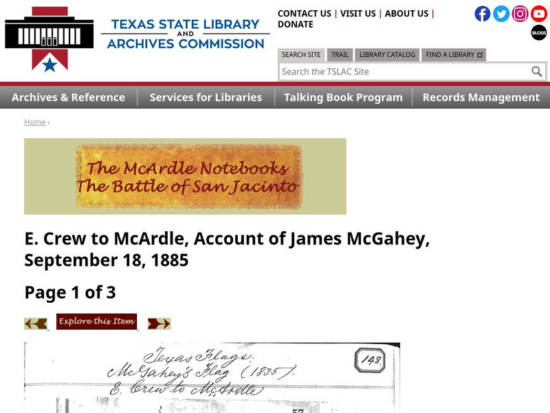 Texas State Library and Archives Commission: Battle of San Jacinto: E. Crew to Mc Ardle, Account of James Mc Gahey Primary Texas State Library and Archives Commission: Battle of San Jacinto: E. Crew to Mc Ardle, Account of James Mc Gahey Primary