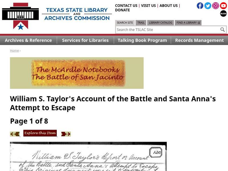 Texas State Library and Archives Commission: Battle of San Jacinto: Account of Battle and Santa Anna's Attempt to Escape Primary Texas State Library and Archives Commission: Battle of San Jacinto: Account of Battle and Santa Anna's Attempt to Escape Primary