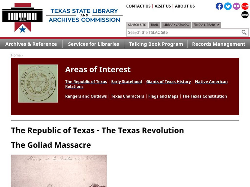 Texas State Library and Archives Commission: The Goliad Massacre Primary Texas State Library and Archives Commission: The Goliad Massacre Primary