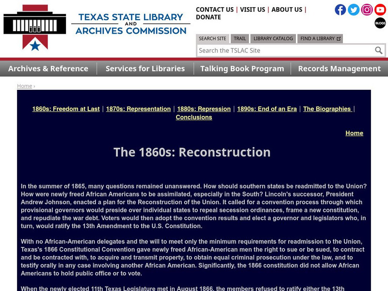 Texas State Library and Archives Commission: The 1860s: Reconstruction Handout Texas State Library and Archives Commission: The 1860s: Reconstruction Handout