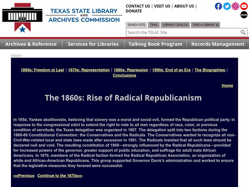 Texas State Library and Archives Commission: Forever Free: The 1860s: Rise of Radical Republicanism Handout Texas State Library and Archives Commission: Forever Free: The 1860s: Rise of Radical Republicanism Handout