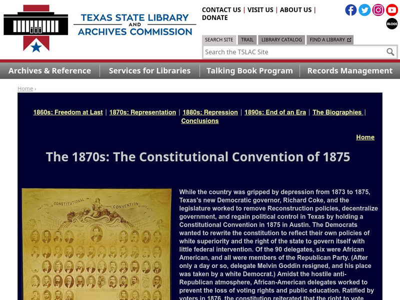 Texas State Library and Archives Commission: Forever Free: The 1870s: The Constitutional Convention of 1875 Handout Texas State Library and Archives Commission: Forever Free: The 1870s: The Constitutional Convention of 1875 Handout