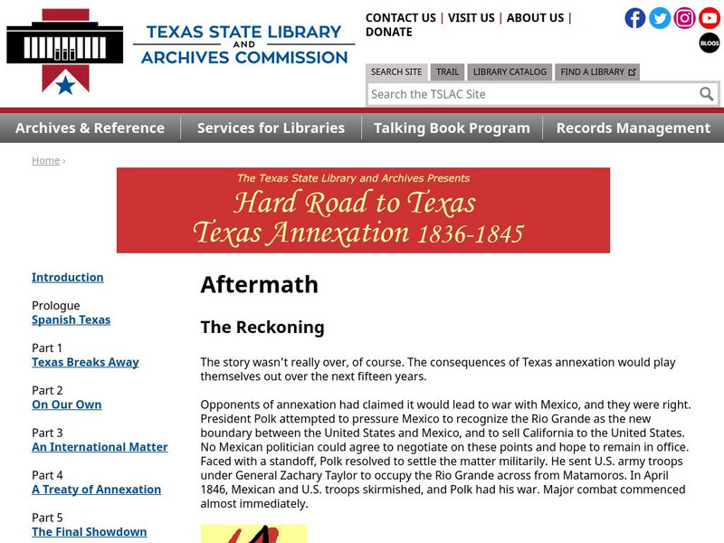 Texas State Library and Archives Commission: Hard Road to Texas 1836 1845: Aftermath the Reckoning Website Texas State Library and Archives Commission: Hard Road to Texas 1836 1845: Aftermath the Reckoning Website
