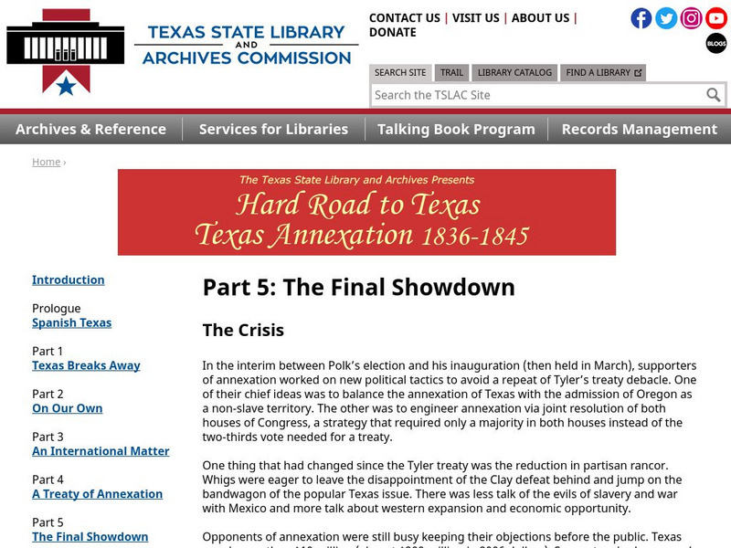 Texas State Library and Archives Commission: Hard Road to Texas 1836 1845: The Final Showdown the Crisis Website Texas State Library and Archives Commission: Hard Road to Texas 1836 1845: The Final Showdown the Crisis Website