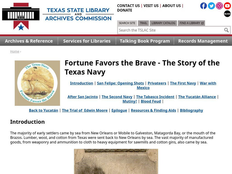 Texas State Library and Archives Commission: Fortune Favors the Brave: The Story of the Texas Navy Website Texas State Library and Archives Commission: Fortune Favors the Brave: The Story of the Texas Navy Website