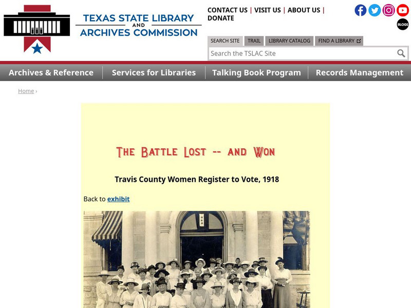 Texas State Library and Archives Commission: The Battle Lost and Won: Travis County Women Register to Vote Website Texas State Library and Archives Commission: The Battle Lost and Won: Travis County Women Register to Vote Website