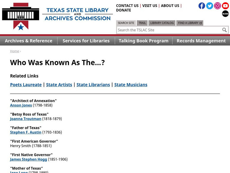 Texas State Library and Archives Commission: Who Was Known as The...? Website Texas State Library and Archives Commission: Who Was Known as The...? Website