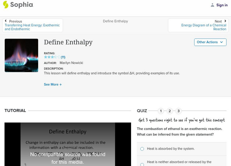 Sophia: Define Enthalpy Instructional Video Sophia: Define Enthalpy Instructional Video