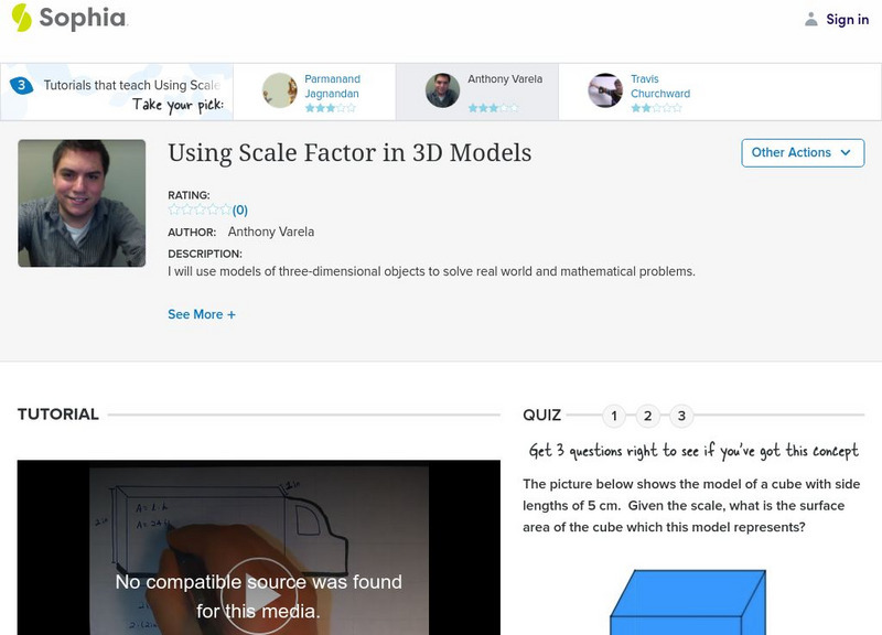 Sophia: Using Scale Factor in 3 D Models: Lesson 3 Instructional Video Sophia: Using Scale Factor in 3 D Models: Lesson 3 Instructional Video