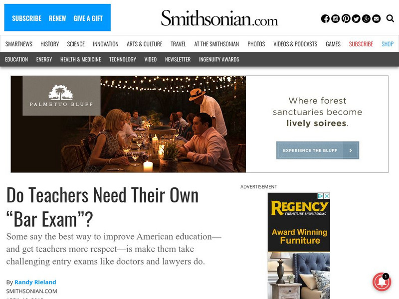 Smithsonian: Science: Week of 4 22 13: Do Teachers Need Their Own "Bar Exam"? Article