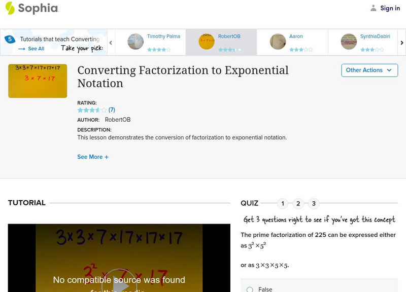 Sophia: Converting Factorization to Exponential Notation Instructional Video