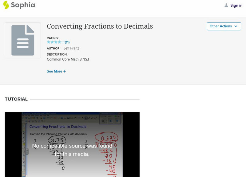 Sophia: Converting Fractions to Decimals Instructional Video Sophia: Converting Fractions to Decimals Instructional Video
