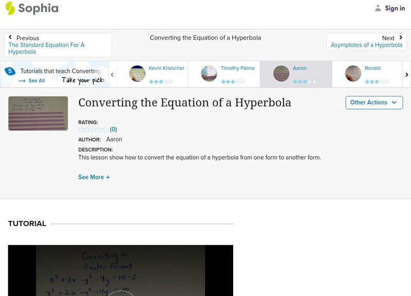 Sophia: Converting the Equation of a Hyperbola Instructional Video