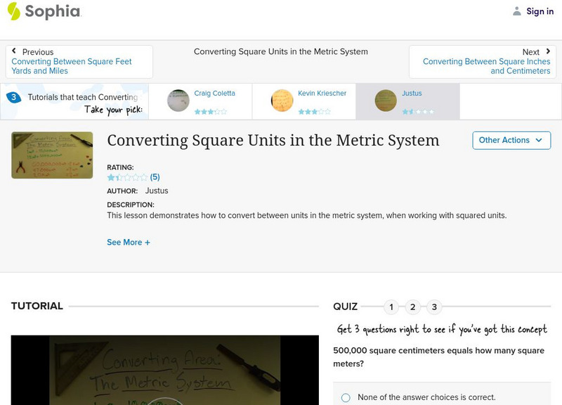 Sophia: Converting Square Units in the Metric System Instructional Video Sophia: Converting Square Units in the Metric System Instructional Video