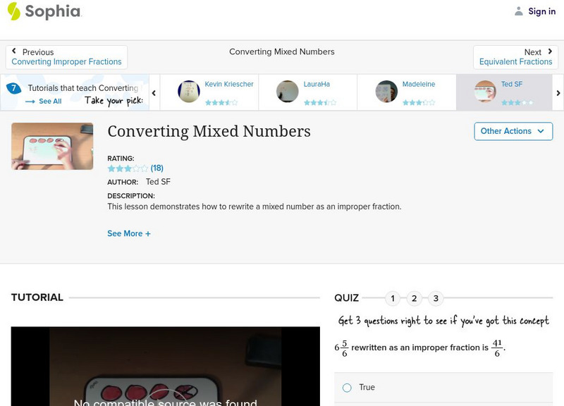 Sophia: Converting Mixed Numbers Instructional Video Sophia: Converting Mixed Numbers Instructional Video