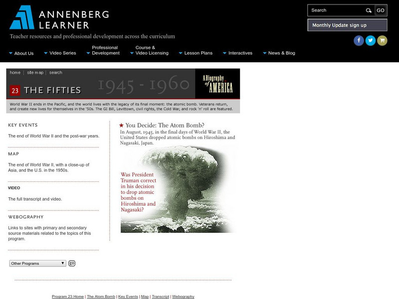 Annenberg Learner: A Biography of America: The Fifties 1945 1960 Unit Plan Annenberg Learner: A Biography of America: The Fifties 1945 1960 Unit Plan