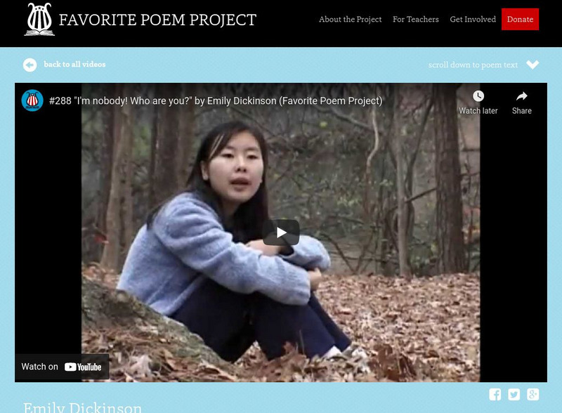 The Favorite Poem Project: "I'm Nobody! Who Are You?" by Emily Dickinson Instructional Video The Favorite Poem Project: "I'm Nobody! Who Are You?" by Emily Dickinson Instructional Video