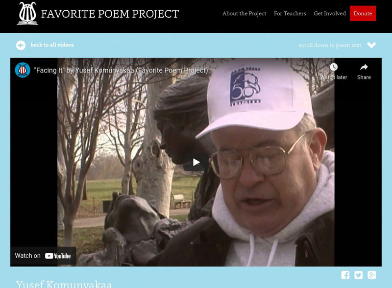 The Favorite Poem Project: "Facing It" by Yusef Komunyakaa Instructional Video The Favorite Poem Project: "Facing It" by Yusef Komunyakaa Instructional Video