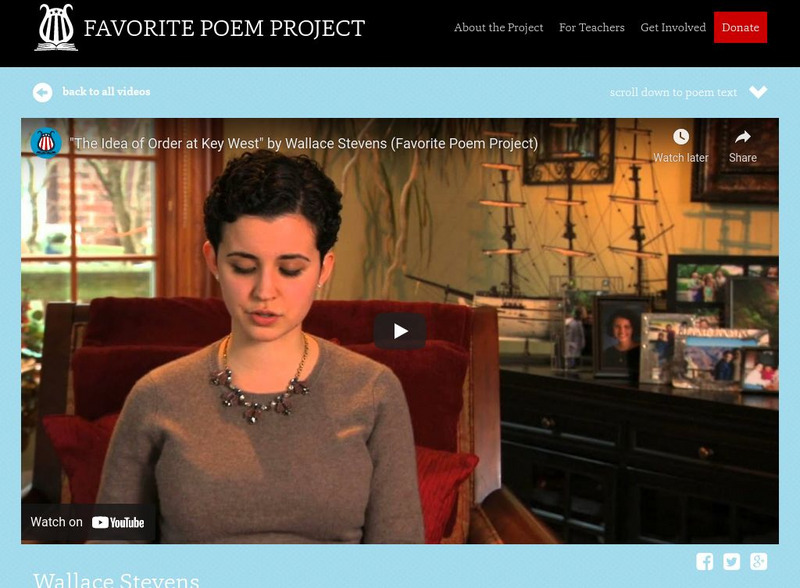 The Favorite Poem Project: "The Idea of Order at Key West" by Wallace Stevens Instructional Video The Favorite Poem Project: "The Idea of Order at Key West" by Wallace Stevens Instructional Video