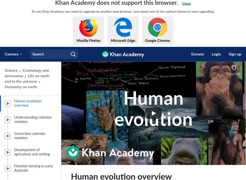Khan Academy: Human Evolution: Humanity on Earth Instructional Video