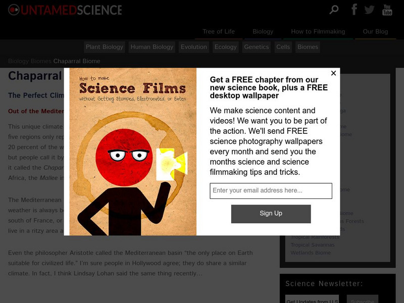 Untamed Science: Biology: World Biomes: Mediterranean Climates: Chaparral Biome Website Untamed Science: Biology: World Biomes: Mediterranean Climates: Chaparral Biome Website