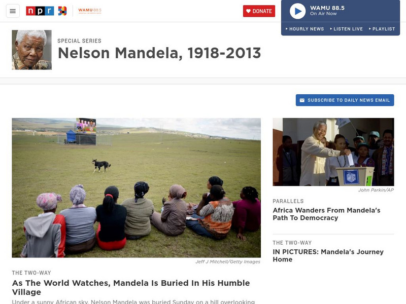 Npr: Nelson Mandela, 1918 2013 Website Npr: Nelson Mandela, 1918 2013 Website