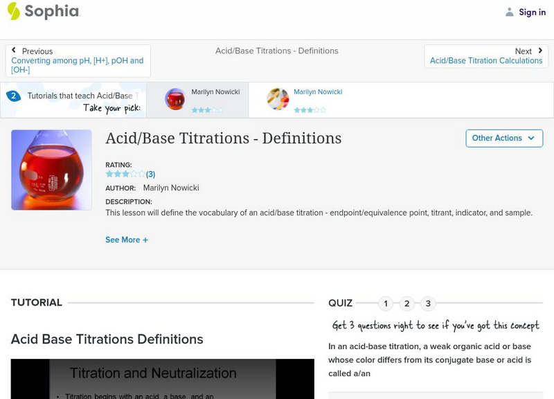 Sophia: Acid/base Titrations Definitions: Lesson 1 Instructional Video