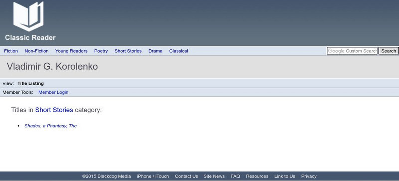 Classic Reader: Authors: Vladimir G. Korolenko Primary Classic Reader: Authors: Vladimir G. Korolenko Primary