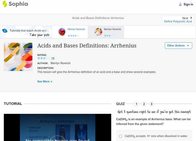 Sophia: Acids and Bases Definitions: Arrhenius: Lesson 2 Instructional Video Sophia: Acids and Bases Definitions: Arrhenius: Lesson 2 Instructional Video