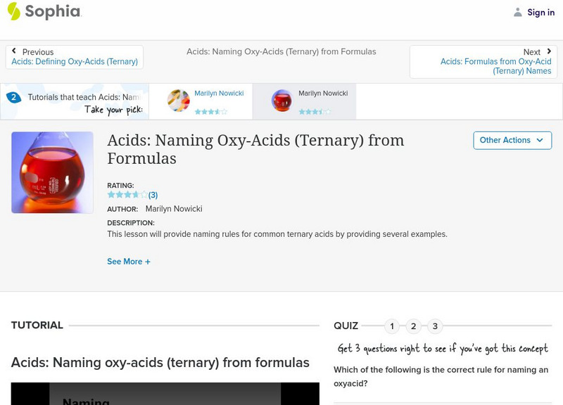 Sophia: Acids: Naming Oxy Acids (Ternary) From Formulas: Lesson 1 Instructional Video Sophia: Acids: Naming Oxy Acids (Ternary) From Formulas: Lesson 1 Instructional Video