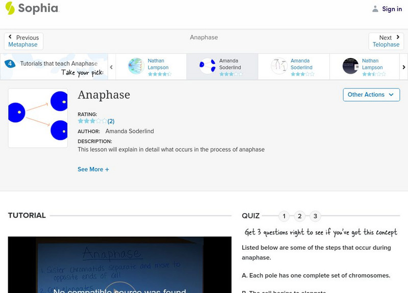 Sophia: Anaphase: Lesson 2 Instructional Video Sophia: Anaphase: Lesson 2 Instructional Video