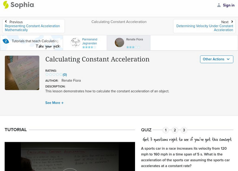 Sophia: Calculating Constant Acceleration: Lesson 2 Instructional Video Sophia: Calculating Constant Acceleration: Lesson 2 Instructional Video