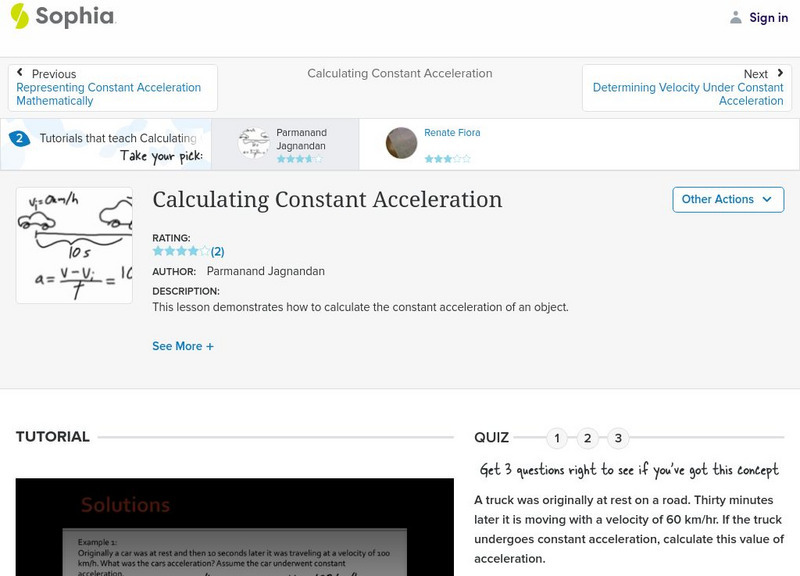 Sophia: Calculating Constant Acceleration: Lesson 1 Instructional Video Sophia: Calculating Constant Acceleration: Lesson 1 Instructional Video