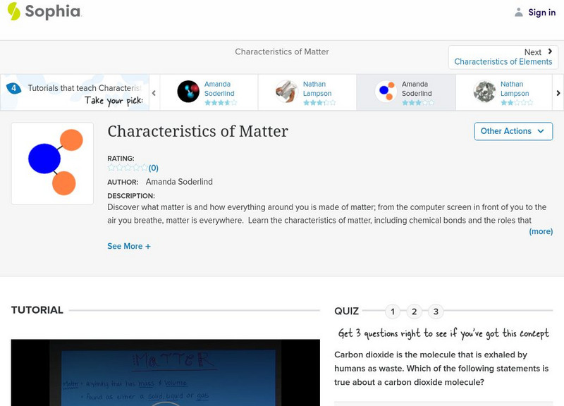 Sophia: Characteristics of Matter: Lesson 3 Instructional Video Sophia: Characteristics of Matter: Lesson 3 Instructional Video