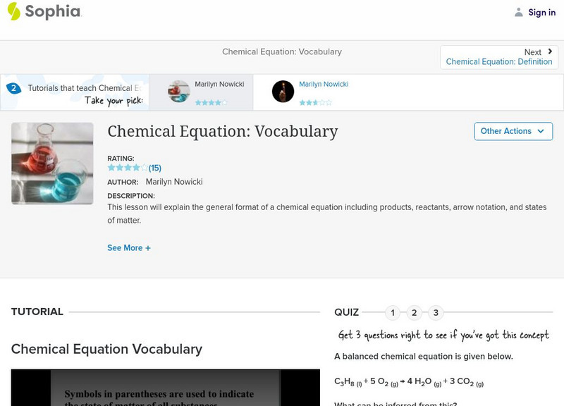 Sophia: Chemical Equation: Vocabulary: Lesson 1 Instructional Video Sophia: Chemical Equation: Vocabulary: Lesson 1 Instructional Video