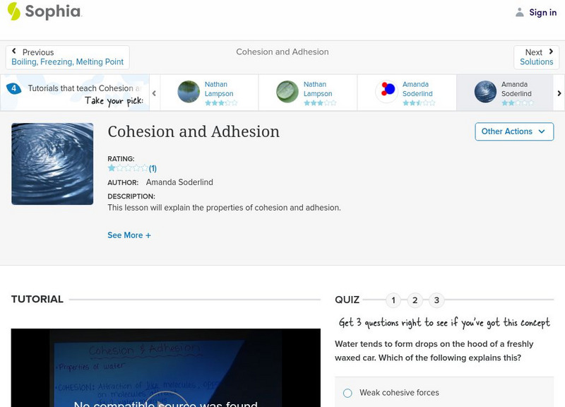 Sophia: Cohesion and Adhesion: Lesson 4 Instructional Video