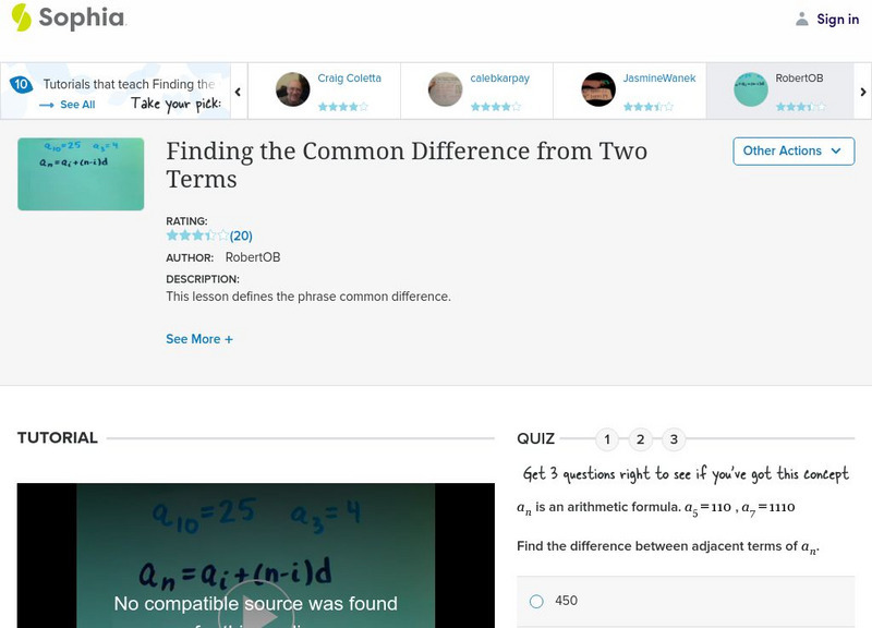 Sophia: Finding the Common Difference From Two Terms: Lesson 6 Instructional Video Sophia: Finding the Common Difference From Two Terms: Lesson 6 Instructional Video