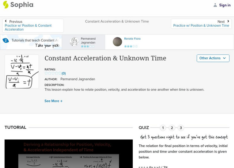 Sophia: Constant Acceleration & Unknown Time: Lesson 1 Instructional Video Sophia: Constant Acceleration & Unknown Time: Lesson 1 Instructional Video