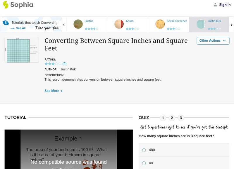 Sophia: Converting Between Square Inches and Square Feet: Lesson 1 Instructional Video Sophia: Converting Between Square Inches and Square Feet: Lesson 1 Instructional Video