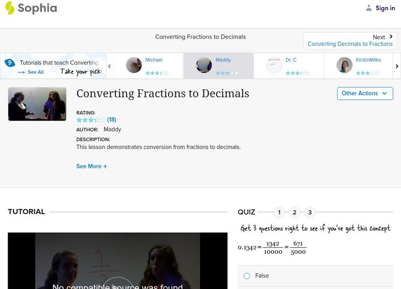Sophia: Converting Fractions to Decimals: Lesson 7 Instructional Video Sophia: Converting Fractions to Decimals: Lesson 7 Instructional Video